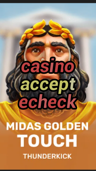 casino accept echeck-3xn3u5udepyz9m9w5iat.com